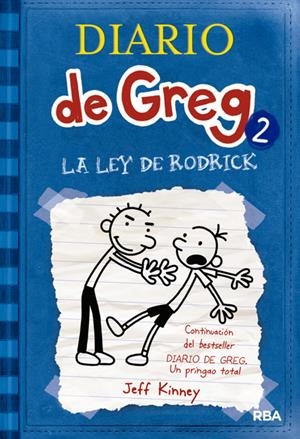 DIARIO DE GREG 2. LEY DE RODRICK, LA. | 9788498674019 | KINNEY, JEFF