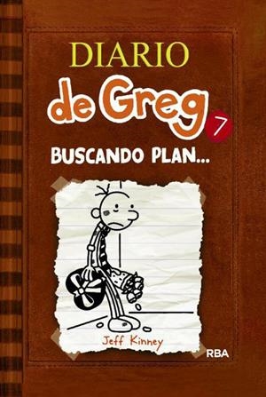 DIARIO DE GREG 7. BUSCANDO PLAN | 9788427204164 | KINNEY, JEFF