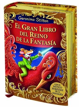 GRAN LIBRO DEL REINO DE LA FANTASÍA, EL | 9788408132004 | STILTON, GERONIMO