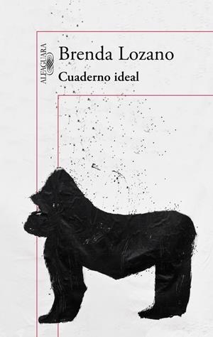 CUADERNO IDEAL | 9788420410883 | LOZANO, BRENDA