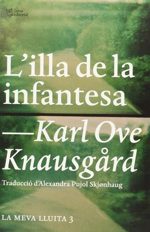 ILLA DE LA INFANTESA | 9788494348129 | KNAUSGÅRD, KARL OVE