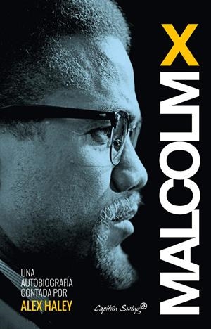 MALCOLM X. AUTOBIOGRAFÍA | 9788494381621 | MALCOLM X. / HALEY, ALEX