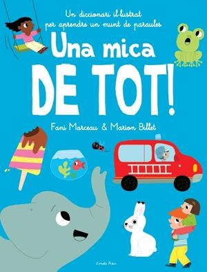 UNA MICA DE TOT | 9788499328683 | MARCEAU / BILLET