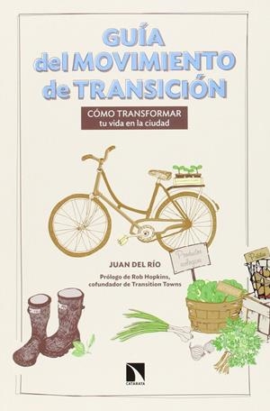 GUÍA DEL MOVIMIENTO EN TRANSICIÓN | 9788483199848 | RÍO, JUAN DEL