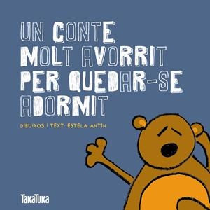 CONTE MOLT AVORRIT PER QUEDAR-SE ADORMIT | 9788416003136 | ANTIN, ESTELA