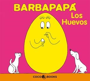 BARBAPAPÁ. LOS HUEVOS | 9788493534387 | TISON, ANNETTE / TAYLOR, TALUS