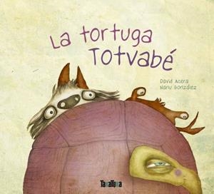 TORTUGA TOTVABÉ, LA | 9788416003174 | ACERA, DAVID