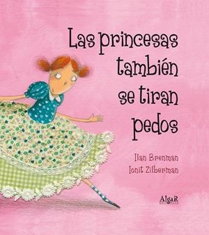 PRINCESAS TAMBIÉN SE TIRAN PEDOS, LAS | 9788498453157 | BRENMAN, ILAN
