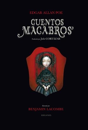 CUENTOS MACABROS | 9788426381545 | POE, EDGAR ALLAN; LACOMBE, BENJAMIN