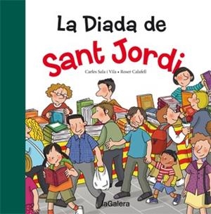 LA DIADA DE SANT JORDI | 9788424652401 | SALA, CARLES / CALAFELL, ROSER