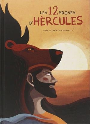 12 PROVES D'HÈRCULES, LES | 9788415170327 | AZARA, PEDRO; BAOTELLA, PEP