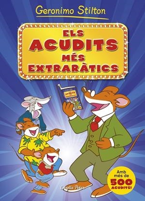 ACUDITS MÉS EXTRARÀTICS, ELS | 9788490573495 | STILTON, GERONIMO