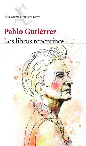 LIBROS REPENTINOS, LOS | 9788432224713 | GUTIÉRREZ, PABLO
