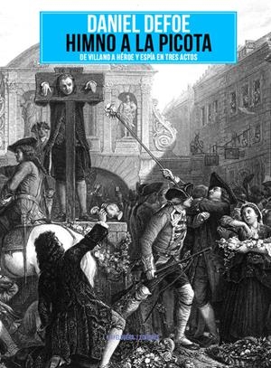 HIMNO A LA PICOTA | 9788494218798 | DEFOE, DANIEL