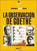 OBSERVACIÓN DE GOETHE | 9788494246661 | LÓPEZ ARNAL, SALVADOR
