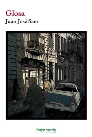 GLOSA | 9788415539940 | SAER, JUAN JOSÉ