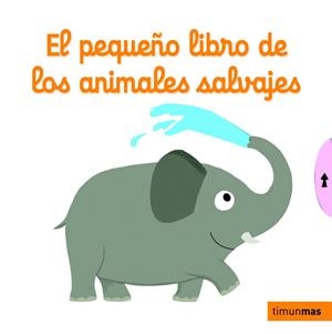 EL PEQUEÑO LIBRO DE LOS ANIMALES SALVAJES | 9788408126959 | CHOUX, NATHALIE
