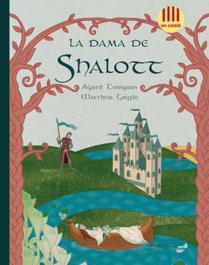LA DAMA DE SHALOTT - CATALÀ- | 9788415357605 | TENNYSON, ALFRED