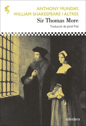 SIR THOMAS MORE | 9788492405909 | MUNDAY, ANTHONY / SHAKESPEARE, WILLIAM