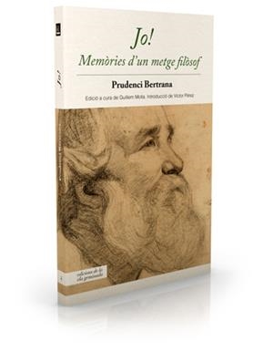 JO! MEMORIES D´UN METGE FILOSOF | 9788494342424 | BERTRANA, PRUDENCI