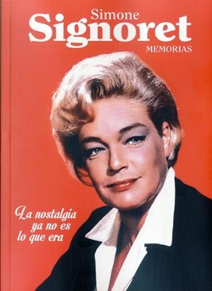 SIMONE SIGNORET. MEMORIAS | 9788494405426 | SIGNORET, SIMONE