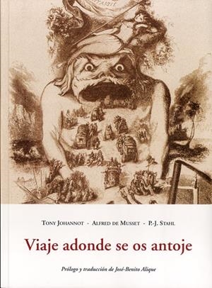 VIAJE ADONDE SE OS ANTOJE | 9788497168168 | JOHANNOT, TONNY / MUSSET, ALFRED DE