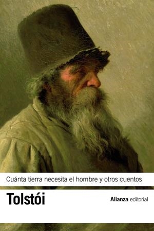 CUÁNTA TIERRA NECESITA EL HOMBRE Y OTROS CUENTOS | 9788420685915 | TOLSTOI, LEÓN