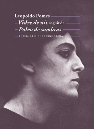 VIDRE DE NIT SEGUIT DE POLVO DE SOMBRAS | 9788477275664 | POMÉS, LEOPOLDO