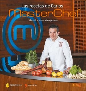 RECETAS DE CARLOS, LAS. MASTERCHEF | 9788499985046 | VVAA