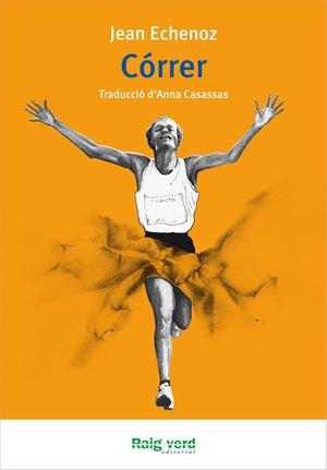 CÒRRER | 9788415539681 | ECHENOZ, JEAN