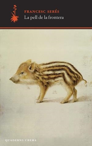 LA PELL DE LA FRONTERA | 9788477275619 | SERÉS, FRANCESC
