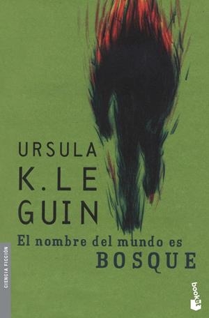 NOMBRE DEL MUNDO ES BOSQUE, EL | 9788445076873 | LE GUIN, URSULA K