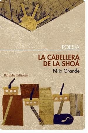 CABELLERA DE LA SHOÁ, LA | 9788492799817 | GRANDE, FÉLIX