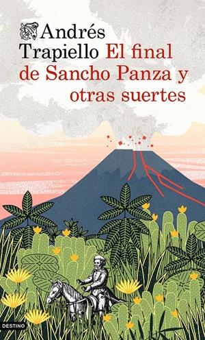 FINAL DE SANCHO PANZA Y OTRAS SUERTES, EL | 9788423348671 | TRAPIELLO, ANDRÉS