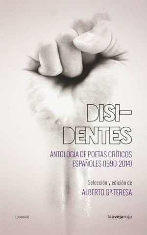 DISIDENTES | 9788416227044 | GARCÍA-TERESA, ALBERTO