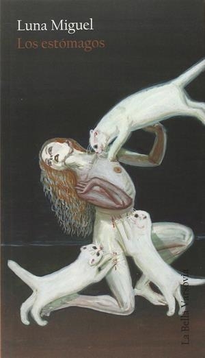 ESTÓMAGOS, LOS | 9788494355707 | MIGUEL, LUNA