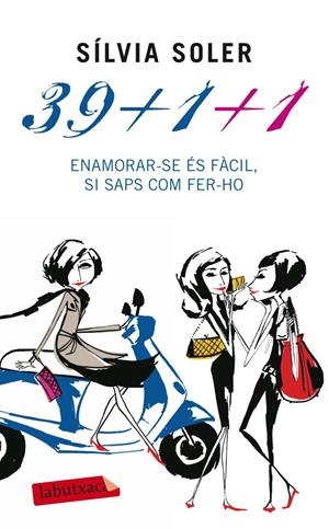 39+1+1. ENAMORAR-SE ÉS FÀCIL, SI SAPS COM FER-HO | 9788499304878 | SOLER I GUASCH, SÍLVIA