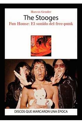 THE STOOGES | 9788416229253 | GENDRE, MARCOS