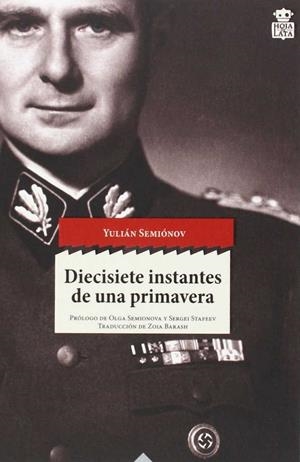 DIECISIETE INSTANTES DE UNA PRIMAVERA | 9788416537013 | SEMIÓNOV, YULIÁN