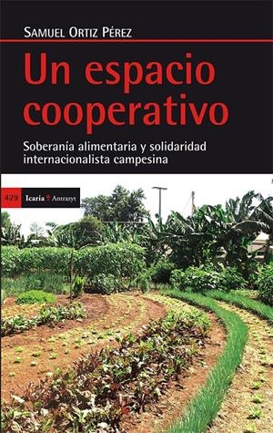 ESPACIO COOPERATIVO, UN | 9788498886689 | ORTIZ PÉREZ, SAMUEL