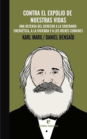CONTRA EL EXPOLIO DE NUESTRAS VIDAS | 9788415217992 | MARX, KARL / BENSAID, DANIEL