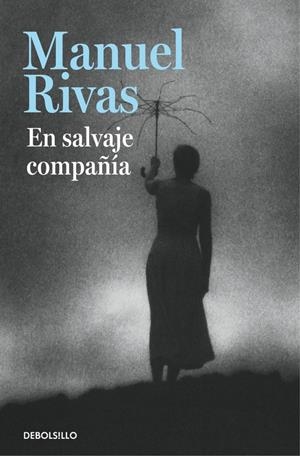 EN SALVAJE COMPAÑÍA | 9788490628874 | RIVAS, MANUEL