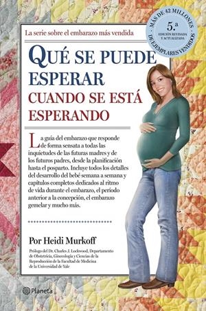 QUÉ SE PUEDE ESPERAR CUANDO SE ESTÁ ESPERANDO | 9788408122975 | MURKOFF, HEIDI / MAZEL, SHARON