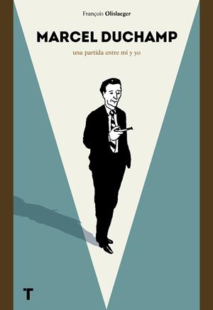 MARCEL DUCHAMP | 9788416354351 | OLISLAEGER, FRANÇOIS