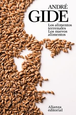 ALIMENTOS TERRENALES. LOS NUEVOS ALIMENTOS | 9788491041252 | GIDE, ANDRÉ