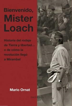 BIENVENIDO, MISTER LOACH | 9788494420306 | ORNAT, MARIO