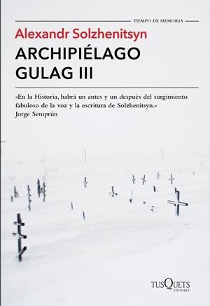 ARCHIPIÉLAGO GULAG III | 9788490661826 | SOLZHENITSYN, ALEXANDR
