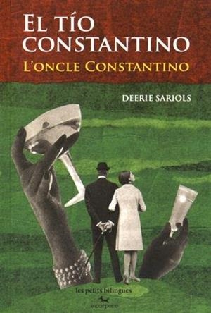 TÍO CONSTANTINO, EL (BILINGÜE) | 9782954497983 | SARIOLS, DEERIE