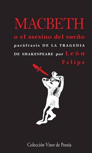 MACBETH O EL ASESINO DEL SUEÑO | 9788498959253 | FELIPE, LEÓN