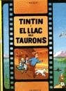 TINTIN I EL LLAC DELS TAURONS | 9788426156600 | HERGE